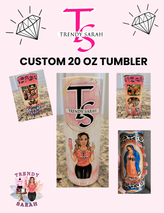 Custom tumbler